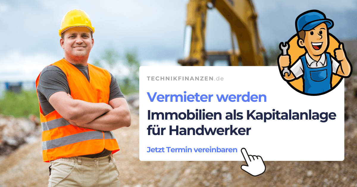 Vermieter werden - Immobilien als Kapitalanlage für Handwerker
